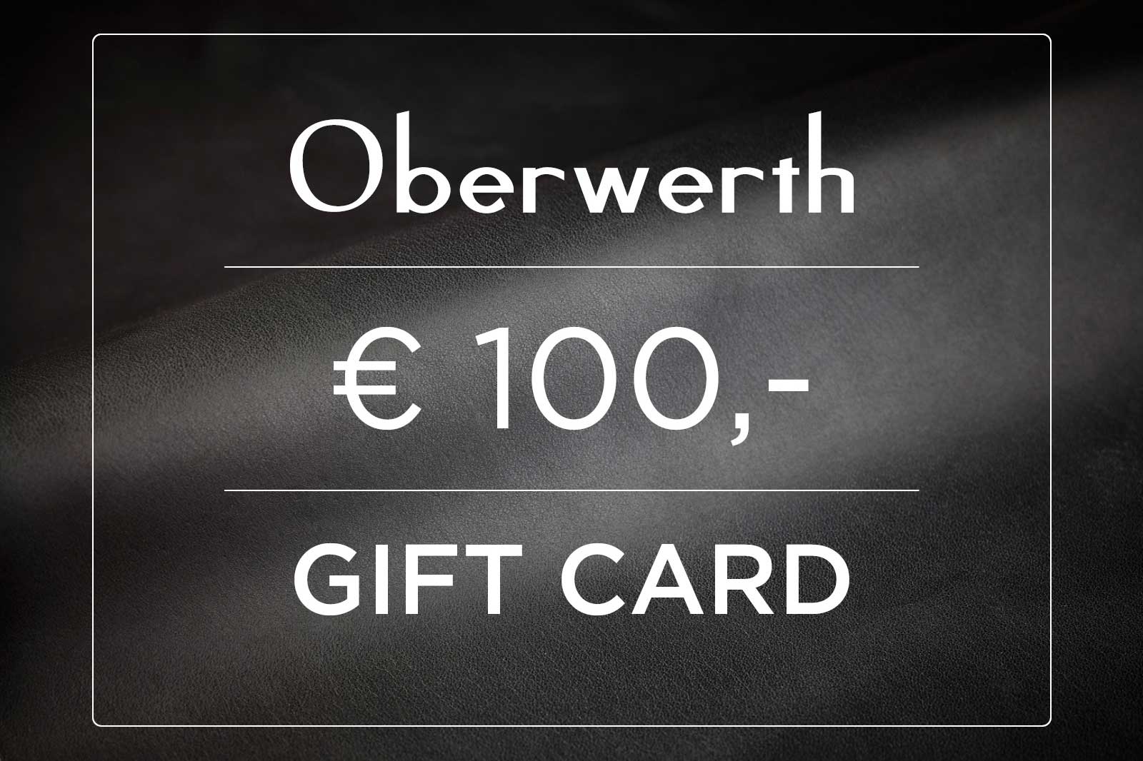 Oberwerth Gutschein 50€ - 2000€